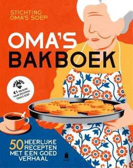 Oma&#039;s bakboek - Soep, Stichting Oma&#039;s