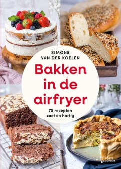 Bakken in de airfryer - Koelen, Simone van der